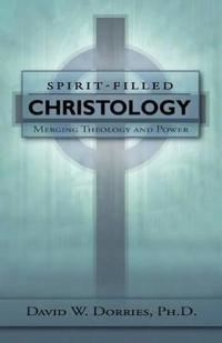 Spirit-Filled Christology