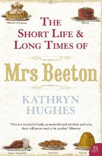 Short life and long times of mrs beeton