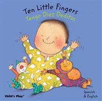 Ten Little Fingers/Tengo Diez Deditos