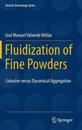 Fluidization of Fine Powders