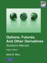 Student Solutions Manual for Options, FuturesOther Derivatives, Global Edition