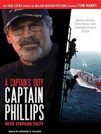 Captain's Duty: Somali Pirates, Navy SEALs, and Dangerous Days at Sea