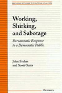 Working, Shirking,  and Sabotage