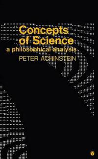Concepts of Science a Philosophical Analysis