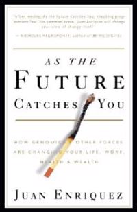 As the Future Catches You