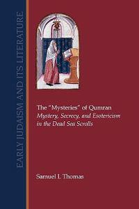 The Mysteries of Qumran