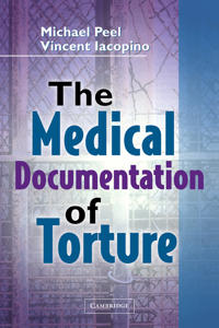 The Medical Documentation of Torture