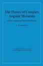The Theory of Complex Angular Momenta