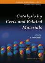 Catalysis By Ceria And Related Materials