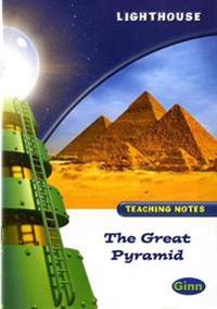 Lighthouse White Level: The Great Pyramid Teaching Notes