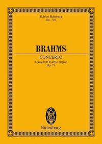 Brahms: Concerto, D Major/D-Dur/Re Majeur, Op. 77: For Violin and Orchestra