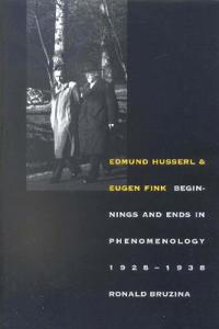 Edmund Husserl & Eugen Fink