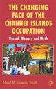 The Changing Face of the Channel Islands Occupation