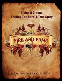 Fire and Fame