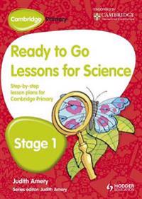 Ready to Go Lessons for Science, Stage 1