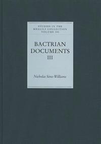 Bactrian Documents from Northern Afghanistan
