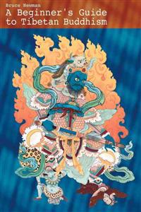 A Beginner's Guide to Tibetan Buddhism