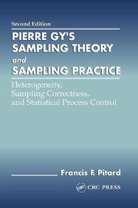 Pierre Gy's Sampling Theory and Sampling Practice