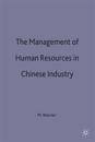 The Management of Human Resources in Chinese Industry