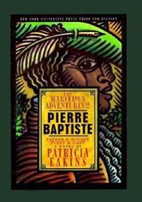 The Marvelous Adventures of Pierre Baptiste