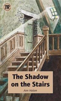 The Shadow on the Stairs