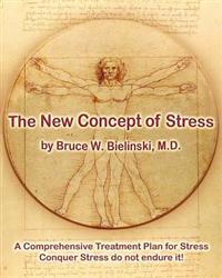 The New Concept of Stress