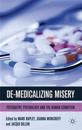 De-Medicalizing Misery