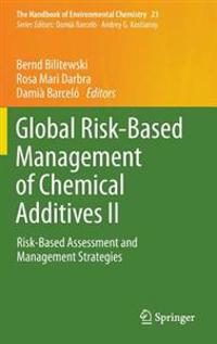 Global Risk-Based Management of Chemical Additives