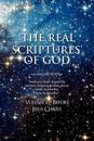 'The Real Scriptures' of God