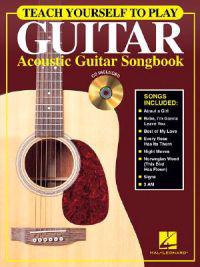 Teach Yourself to Play Guitar: Acoustic Guitar Songbook [With CD]