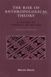 The Rise of Anthropological Theory