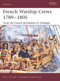 French Warship Crews 1789?1805
