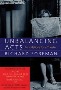 Unbalancing Acts: Foundations for a Theatre