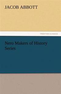Nero Makers of History Series