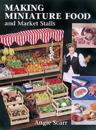 Making Miniature Food and Market Stalls