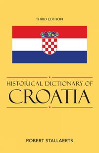 Historical Dictionary of Croatia