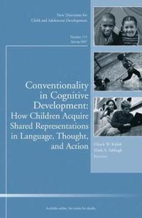 Conventionality in Cognitive Development: How Children Acquire Shared Representations in Language, Thought, and Action