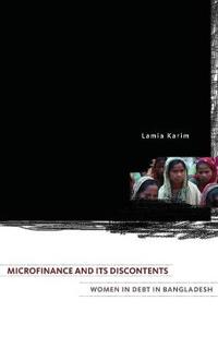 Microfinance and Its Discontents