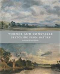 Turner and Constable:Sketching from Nature