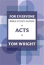 For Everyone Bible Study Guide: Acts