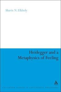 Heidegger and a Metaphysics of Feeling