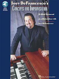 Joey Defrancesco's Concepts for Improvisation [With CD (Audio)]