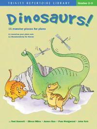 Dinosaurs!: 11 Monster Pieces for Piano