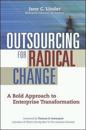 OUTSOURCING FOR RADICAL CHANGE
