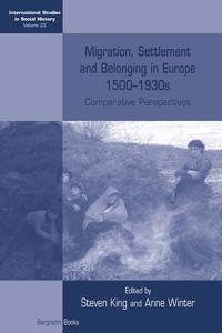Migration, Settlement and Belonging in Europe, 1500-1930s
