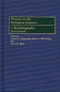 Women in the Biological Sciences