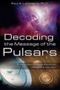 Decoding the Message of the Pulsars