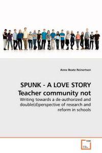 Spunk - a Love Story Teacher Community Not