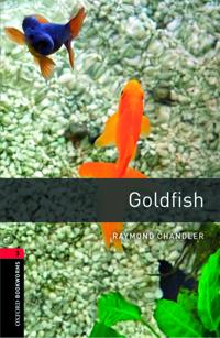 Oxford Bookworms Library: Goldfish