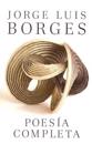 Poesía Completa / Complete Poetry Borges